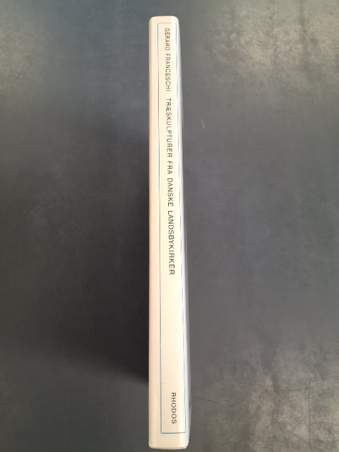 Træskulpturer fra danske landsbykirker af Gérard Franceschi